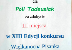 Dyplom dla Poli T. z maluszków, za zdobycie III miejsca w konkursie.