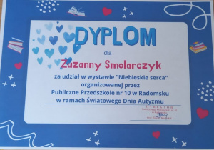 Dyplom dla Zuzanny Smolarczyk za udział w wystawie "Niebieskie serca".